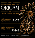 Oficina de Origami Modular com o Mestre Ernesto Kohiyama