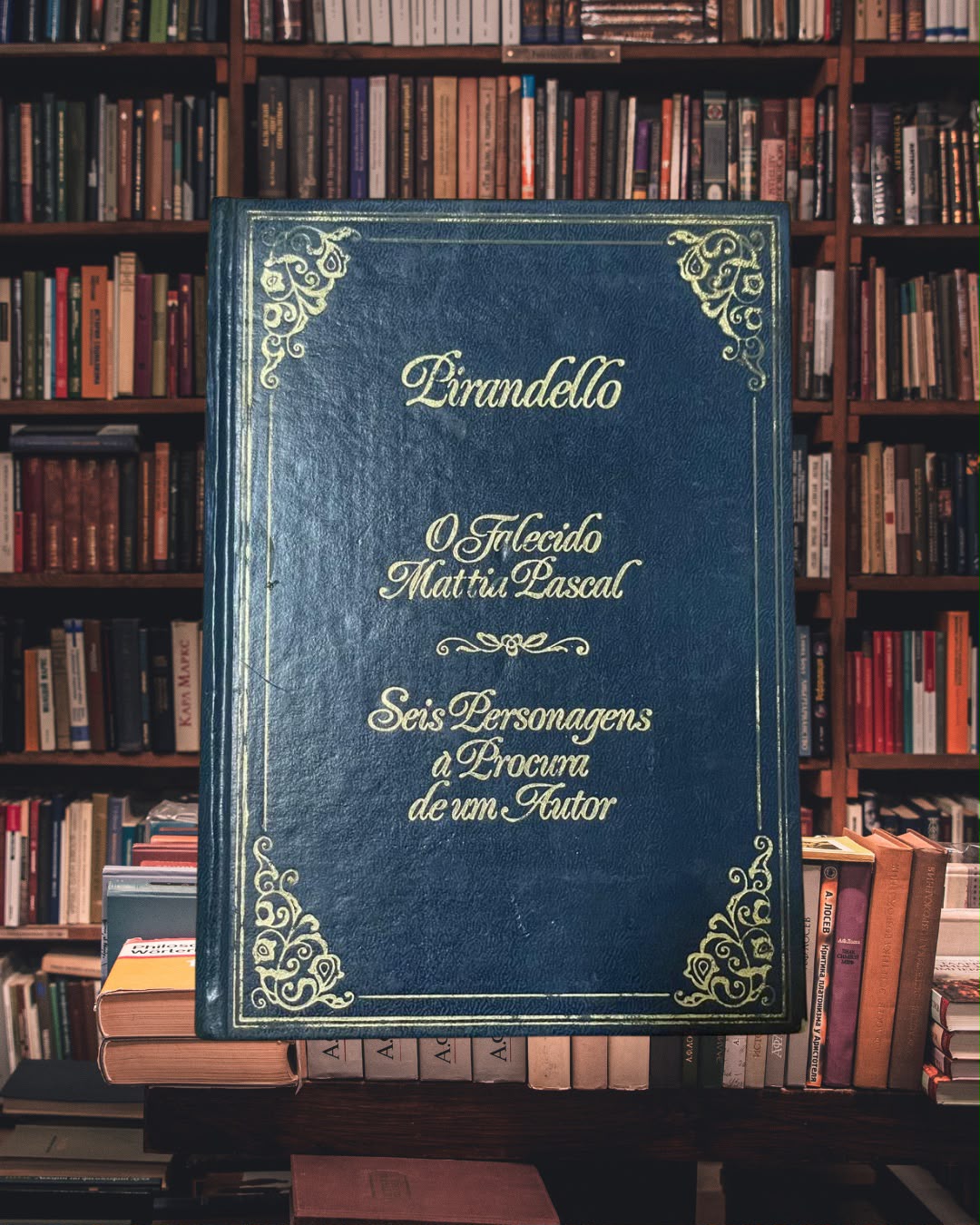 “Seis Personagens à Procura de um Autor” & “O Falecido Mattia Pascal” — Luigi Pirandello