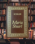 “Maria Stuart” — Friedrich Schiller